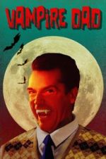 Watch Vampire Dad Zmovie