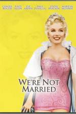 Watch Were Not Married Zmovie