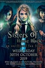 Watch Sisters of House Black Zmovie