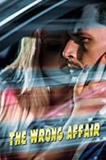 Watch The Wrong Affair Zmovie