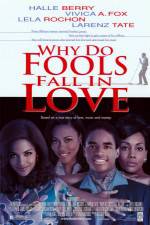 Watch Why Do Fools Fall in Love Zmovie