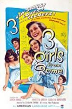 Watch Three Girls from Rome Zmovie
