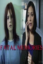 Watch Fatal Memories Zmovie