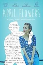 Watch April Flowers Zmovie