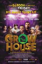 Watch Grow House Zmovie