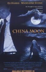 Watch China Moon Zmovie