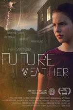 Watch Future Weather Zmovie