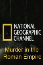 Watch National Geographic Murder in the Roman Empire Zmovie