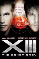 Watch XIII The Conspiracy Zmovie