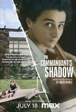 Watch The Commandant's Shadow Zmovie