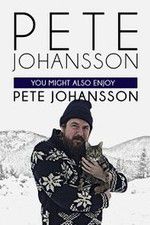 Watch Pete Johansson: You Might also Enjoy Pete Johansson Zmovie