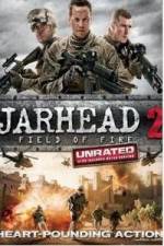 Watch Jarhead 2: Field of Fire Zmovie