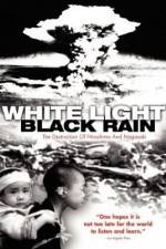 Watch White Light/Black Rain: The Destruction of Hiroshima and Nagasaki Zmovie