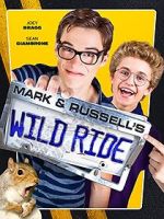 Watch Mark & Russell\'s Wild Ride Zmovie