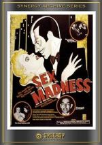 Watch Sex Madness Zmovie