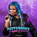 Watch Peppermint: So-SIGH-ety Effects (TV Special 2023) Zmovie