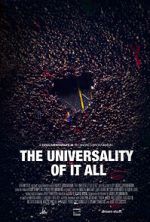 Watch The Universality of It All Zmovie