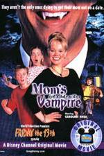 Watch Mom's Got a Date with a Vampire Zmovie