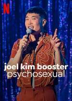 Watch Joel Kim Booster: Psychosexual Zmovie