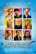 Watch He\'s Way More Famous Than You Zmovie