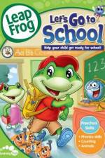 Watch LeapFrog Let's Go to School Zmovie