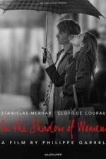 Watch In the Shadow of Women Zmovie