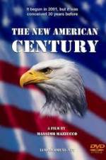 Watch The New American Century Zmovie