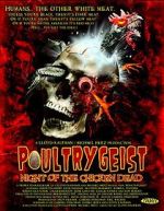 Watch Poultrygeist: Night of the Chicken Dead Zmovie