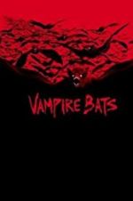 Watch Vampire Bats Zmovie