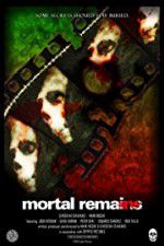 Watch Mortal Remains Zmovie