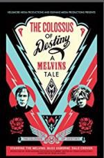 Watch The Colossus of Destiny: A Melvins Tale Zmovie