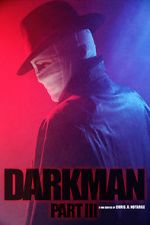 Watch Darkman (Part III) (Short 2020) Zmovie