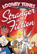 Watch Looney Tunes: Stranger Than Fiction Zmovie