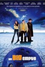 Watch The Big Empty Zmovie