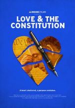 Watch Love & the Constitution (TV Special 2022) Zmovie