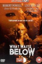 Watch What Waits Below Zmovie