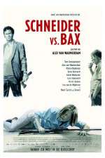 Watch Schneider vs Bax Zmovie