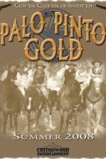 Watch Palo Pinto Gold Zmovie