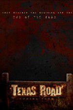 Watch Texas Road Zmovie