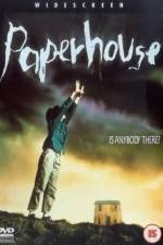 Watch Paperhouse Zmovie