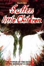 Watch Suffer Little Children Zmovie