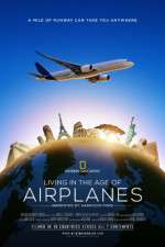 Watch Living in the Age of Airplanes Zmovie