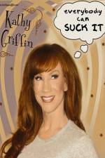 Watch Kathy Griffin Everybody Can Suck It Zmovie