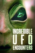 Incredible UFO Encounters zmovie
