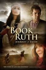 Watch The Book of Ruth Journey of Faith Zmovie