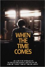 Watch When the Time Comes (Short 2022) Zmovie