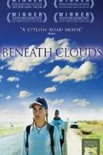 Watch Beneath Clouds Zmovie