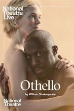 Watch National Theatre Live: Othello Zmovie