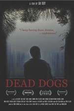 Watch Dead Dogs Zmovie