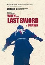 Watch When the Last Sword Is Drawn Zmovie